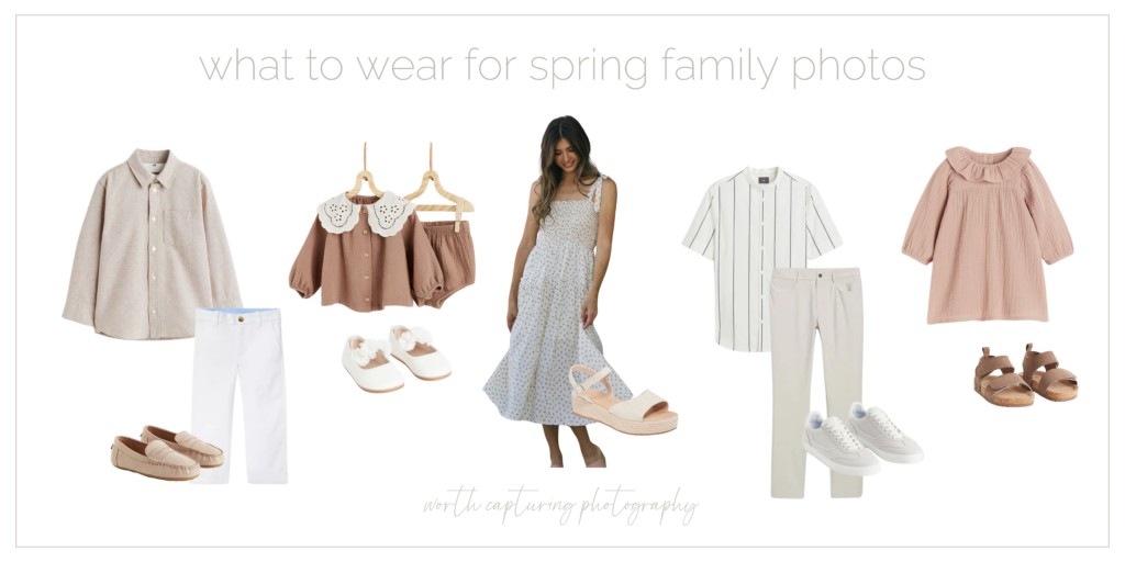 Outfit Idea for Spring Family Photos - neutral - by Worth Capturing Photography in Raleigh NC